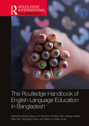 The Routledge Handbook of English Language Education in Bangladesh book cover