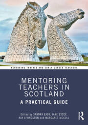 Mentoring Teachers in Scotland: A Practical Guide book cover