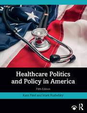 Healthcare Politics and Policy in America book cover