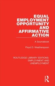 Equal Employment Opportunity and Affirmative Action: A Sourcebook book cover