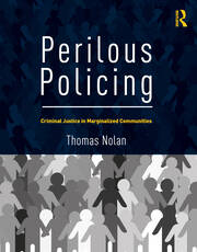 Perilous Policing: Criminal Justice in Marginalized Communities book cover