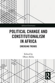 Political Change and Constitutionalism in Africa: Emerging Trends book cover