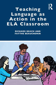 Teaching Language as Action in the ELA Classroom book cover