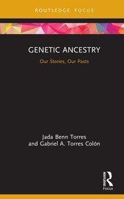 Genetic Ancestry: Our Stories, Our Pasts book cover