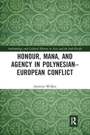 Honour, Mana, and Agency in Polynesian-European Conflict book cover