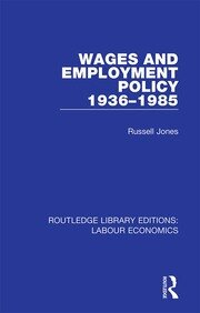 Wages and Employment Policy 1936-1985 book cover