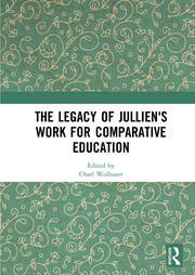 The Legacy of Jullien's Work for Comparative Education book cover