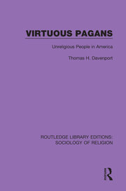 Virtuous Pagans: Unreligious People in America book cover