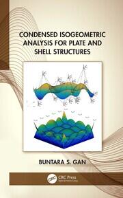 Condensed Isogeometric Analysis for Plate and Shell Structures book cover