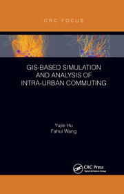 GIS-Based Simulation and Analysis of Intra-Urban Commuting book cover