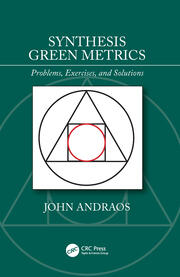 Synthesis Green Metrics: Problems, Exercises, and Solutions book cover