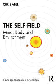 The Self-Field: Mind, Body and Environment book cover