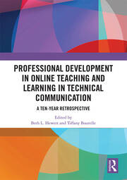 Professional Development in Online Teaching and Learning in Technical Communication: A Ten-Year Retrospective book cover