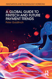 A Global Guide to FinTech and Future Payment Trends book cover