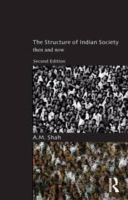 The Structure of Indian Society: Then and Now book cover