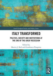Italy Transformed: Politics, Society and Institutions at the End of the Great Recession book cover