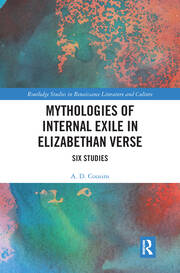 Mythologies of Internal Exile in Elizabethan Verse: Six Studies book cover