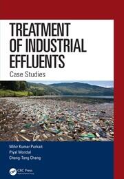 Treatment of Industrial Effluents: Case Studies book cover