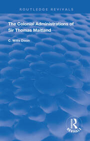 The Colonial Administrations of Sir Thomas Maitland book cover