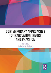 Contemporary Approaches to Translation Theory and Practice book cover