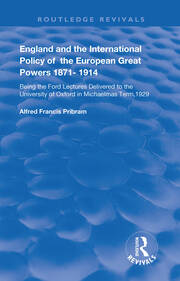 England and the International Policy of the European Great Powers 1871 – 1914 book cover