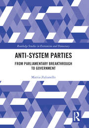 Anti-System Parties: From Parliamentary Breakthrough to Government book cover