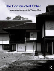 The Constructed Other: Japanese Architecture in the Western Mind book cover