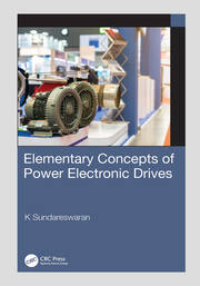 Elementary Concepts of Power Electronic Drives book cover