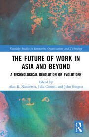 The Future of Work in Asia and Beyond: A Technological Revolution or Evolution? book cover