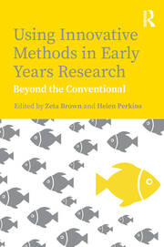 Using Innovative Methods in Early Years Research: Beyond the Conventional book cover
