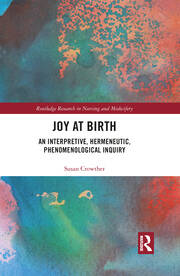 Joy at Birth: An Interpretive, Hermeneutic, Phenomenological Inquiry book cover