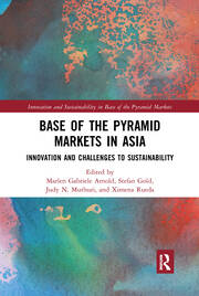 Base of the Pyramid Markets in Asia: Innovation and Challenges to Sustainability book cover