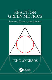 Reaction Green Metrics: Problems, Exercises, and Solutions book cover