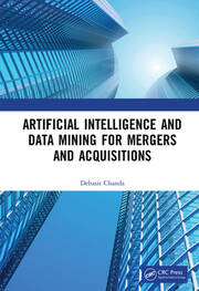 Artificial Intelligence and Data Mining for Mergers and Acquisitions book cover