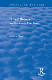 Critical Visions: New Directions in Social Theory book cover
