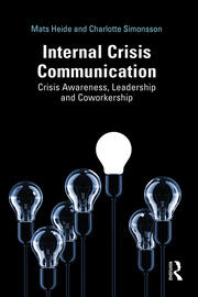 Internal Crisis Communication: Crisis Awareness, Leadership  and Coworkership book cover