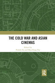 The Cold War and Asian Cinemas book cover