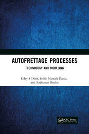 Autofrettage Processes: Technology and Modelling book cover