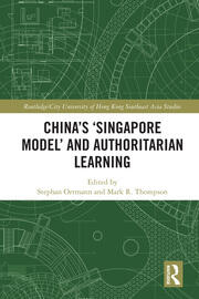 China's ‘Singapore Model’ and Authoritarian Learning book cover