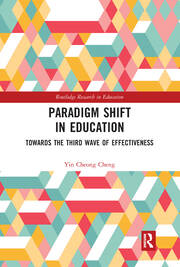 Paradigm Shift in Education: Towards the Third Wave of Effectiveness book cover