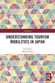 Understanding Tourism Mobilities in Japan book cover