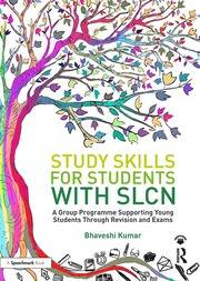 Study Skills for Students with SLCN: A Group Programme Supporting Young Students  Through Revision and Exams book cover