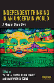 Independent Thinking in an Uncertain World: A Mind of One’s Own book cover