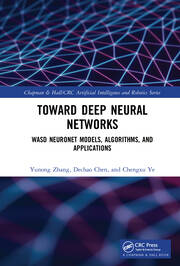 Toward Deep Neural Networks: WASD Neuronet Models, Algorithms, and Applications book cover