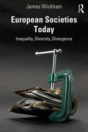 European Societies Today: Inequality, Diversity, Divergence book cover