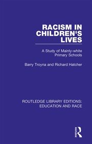 Racism in Children's Lives: A Study of Mainly-white Primary Schools book cover