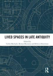 Lived Spaces in Late Antiquity book cover