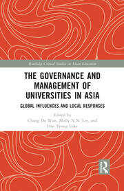 The Governance and Management of Universities in Asia: Global Influences and Local Responses book cover