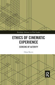 Ethics of Cinematic Experience: Screens of Alterity book cover