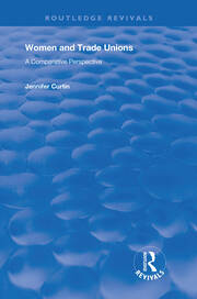 Women and Trade Unions: A Comparative Perspective book cover